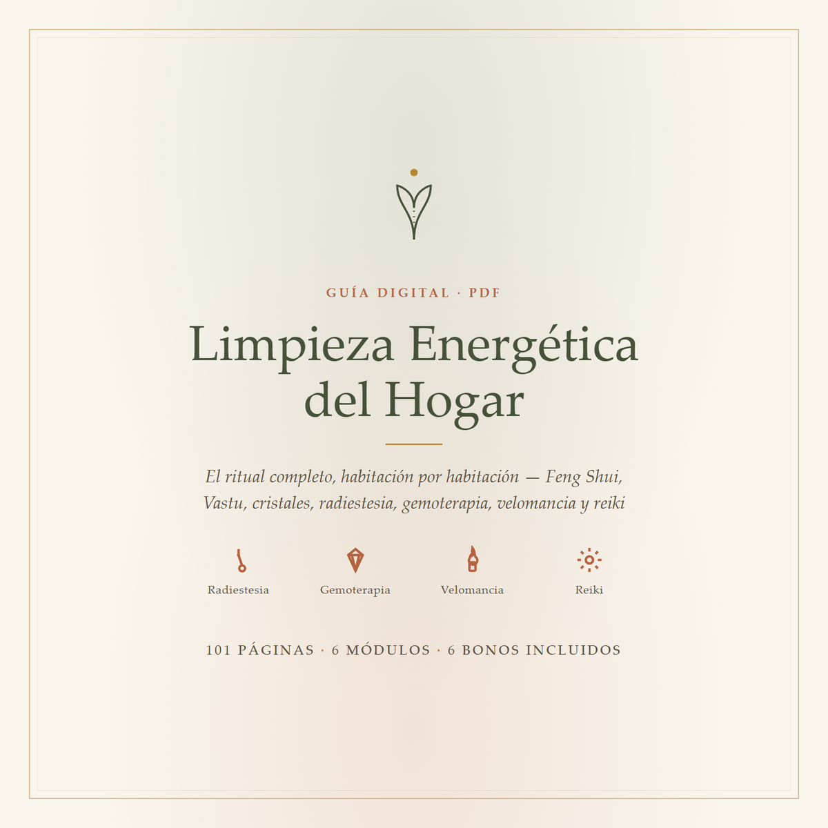 Portada — Limpieza Energética del Hogar: guía digital, 101 páginas, Feng Shui, Vastu, radiestesia, gemoterapia, velomancia y reiki