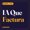 IA Que Factura — ebook en PDF