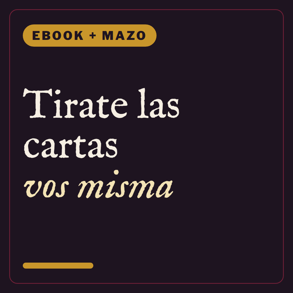 Tarot para Tirarte las Cartas Vos Misma — ebook + mazo